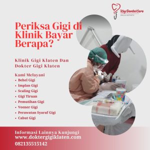 Periksa Gigi di Klinik Bayar Berapa