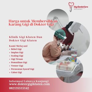 Harga untuk Membersihkan Karang Gigi di Dokter Gigi