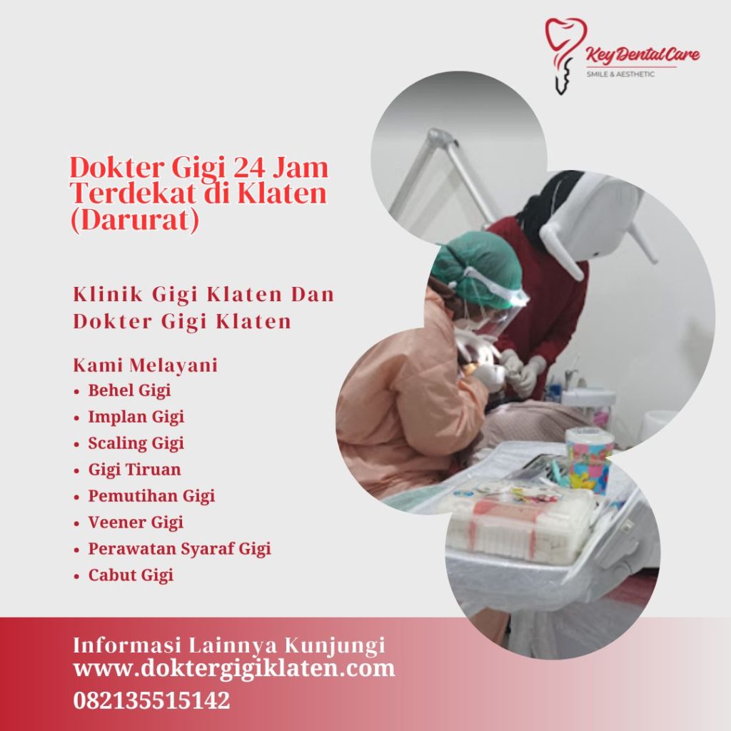 Dokter Gigi 24 Jam Terdekat di Klaten (Darurat)